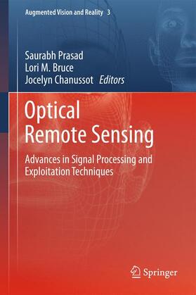 Prasad / Chanussot / Bruce |  Optical Remote Sensing | Buch |  Sack Fachmedien