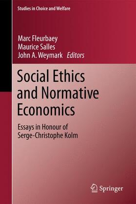 Fleurbaey / Weymark / Salles |  Social Ethics and Normative Economics | Buch |  Sack Fachmedien