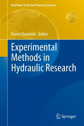 Rowinski / Rowinski |  Experimental Methods in Hydraulic Research | Buch |  Sack Fachmedien