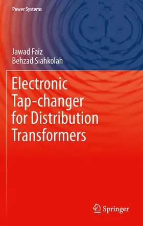 Siahkolah / Faiz |  Electronic Tap-changer for Distribution Transformers | Buch |  Sack Fachmedien