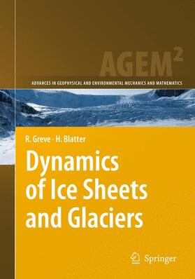 Blatter / Greve |  Dynamics of Ice Sheets and Glaciers | Buch |  Sack Fachmedien
