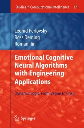 Perlovsky / Ilin / Deming |  Emotional Cognitive Neural Algorithms with Engineering Applications | Buch |  Sack Fachmedien