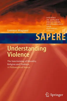 Magnani | Understanding Violence | Buch | 978-3-642-27020-8 | sack.de