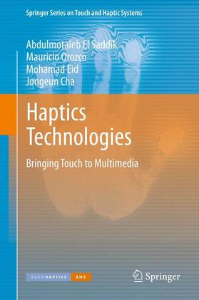 El Saddik / Cha / Orozco |  Haptics Technologies | Buch |  Sack Fachmedien