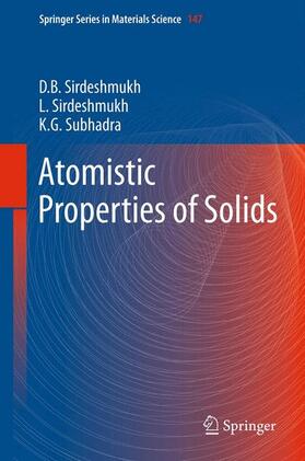 Sirdeshmukh / Subhadra |  Atomistic Properties of Solids | Buch |  Sack Fachmedien