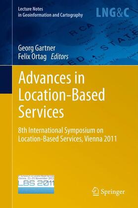 Ortag / Gartner |  Advances in Location-Based Services | Buch |  Sack Fachmedien