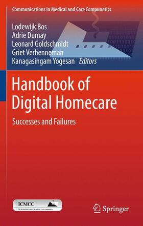 Bos / Dumay / Yogesan |  Handbook of Digital Homecare | Buch |  Sack Fachmedien