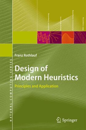 Rothlauf |  Design of Modern Heuristics | Buch |  Sack Fachmedien