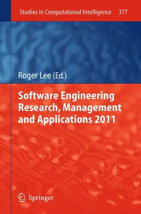 Lee |  Software Engineering Research, Management and Applications 2011 | Buch |  Sack Fachmedien