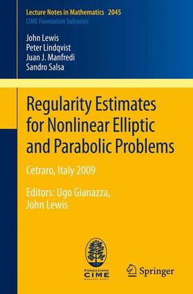 Lewis / Lindqvist / Manfredi |  Regularity Estimates for Nonlinear Elliptic and Parabolic Problems | Buch |  Sack Fachmedien