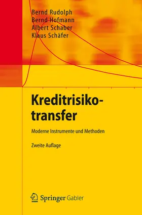 Rudolph / Hofmann / Schaber |  Kreditrisikotransfer | eBook | Sack Fachmedien