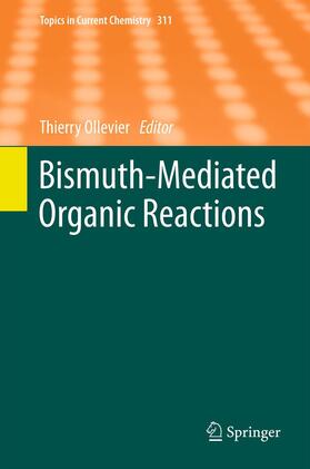 Ollevier |  Bismuth-Mediated Organic Reactions | Buch |  Sack Fachmedien