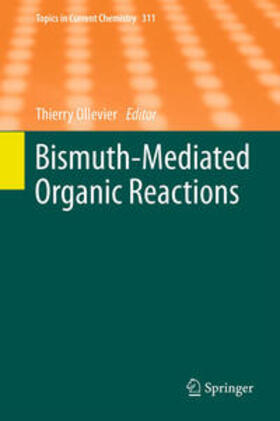 Ollevier |  Bismuth-Mediated Organic Reactions | eBook | Sack Fachmedien