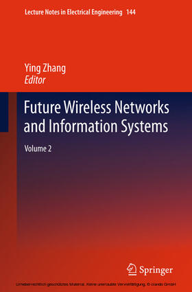 Zhang |  Future Wireless Networks and Information Systems | eBook | Sack Fachmedien