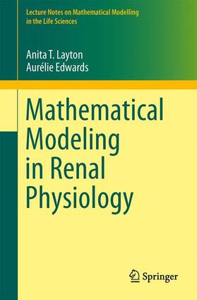 Edwards / Layton |  Mathematical Modeling in Renal Physiology | Buch |  Sack Fachmedien