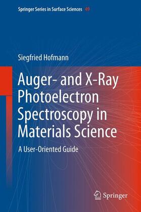 Hofmann |  Auger- and X-Ray Photoelectron Spectroscopy in Materials Science | Buch |  Sack Fachmedien