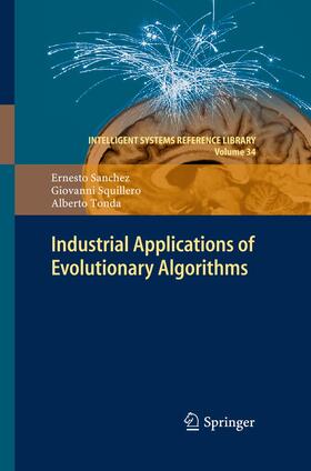 Sanchez / Tonda / Squillero |  Industrial Applications of Evolutionary Algorithms | Buch |  Sack Fachmedien