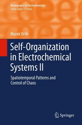 Orlik |  Self-Organization in Electrochemical Systems II | Buch |  Sack Fachmedien