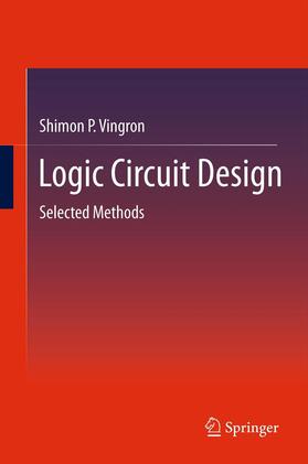 Vingron |  Logic Circuit Design | Buch |  Sack Fachmedien
