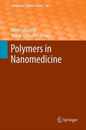 Yamaoka / Kunugi |  Polymers in Nanomedicine | Buch |  Sack Fachmedien