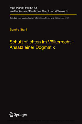 Stahl |  Schutzpflichten im Völkerrecht – Ansatz einer Dogmatik | eBook | Sack Fachmedien