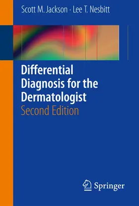 Jackson / Nesbitt |  Differential Diagnosis for the Dermatologist | Buch |  Sack Fachmedien