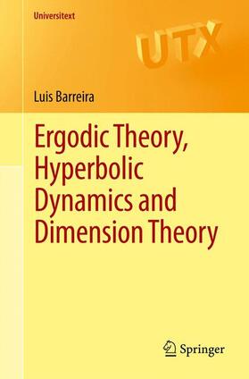 Barreira |  Ergodic Theory, Hyperbolic Dynamics and Dimension Theory | Buch |  Sack Fachmedien