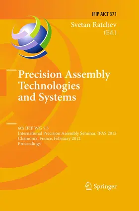 Ratchev |  Precision Assembly Technologies and Systems | Buch |  Sack Fachmedien