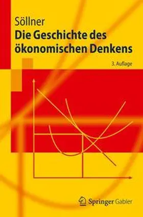 Söllner |  Die Geschichte des ökonomischen Denkens | Buch |  Sack Fachmedien