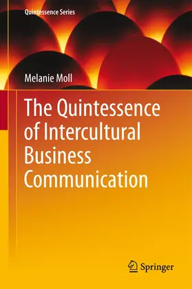 Moll |  The Quintessence of Intercultural Business Communication | Buch |  Sack Fachmedien