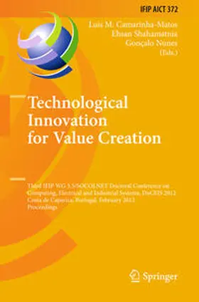 Camarinha-Matos / Nunes / Shahamatnia |  Technological Innovation for Value Creation | Buch |  Sack Fachmedien