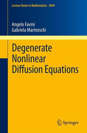 Marinoschi / Favini |  Degenerate Nonlinear Diffusion Equations | Buch |  Sack Fachmedien