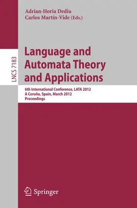 Dediu / Martín-Vide |  Language and Automata Theory and Applications | Buch |  Sack Fachmedien