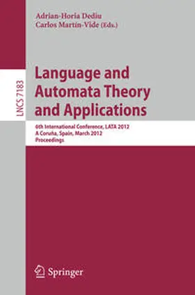 Dediu / Martín-Vide |  Language and Automata Theory and Applications | eBook | Sack Fachmedien