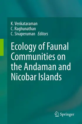 Venkataraman / Sivaperuman / Raghunathan |  Ecology of Faunal Communities on the Andaman and Nicobar Islands | Buch |  Sack Fachmedien