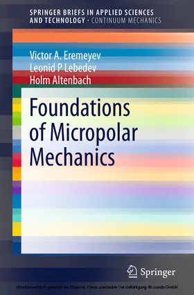 Eremeyev / Lebedev / Altenbach |  Foundations of Micropolar Mechanics | eBook | Sack Fachmedien