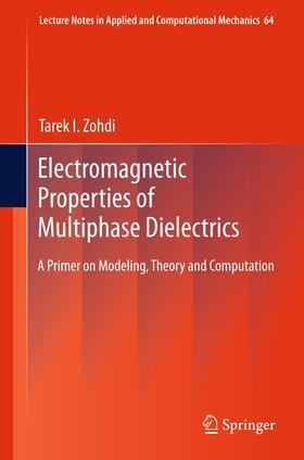 Zohdi |  Electromagnetic Properties of Multiphase Dielectrics | Buch |  Sack Fachmedien