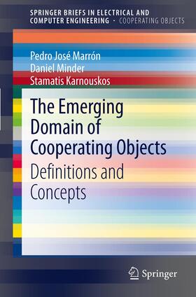 Marrón / Karnouskos / Minder |  The Emerging Domain of Cooperating Objects | Buch |  Sack Fachmedien