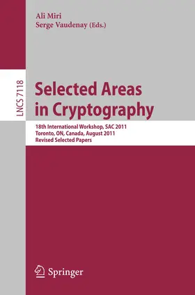 Miri / Vaudenay |  Selected Areas in Cryptography | Buch |  Sack Fachmedien