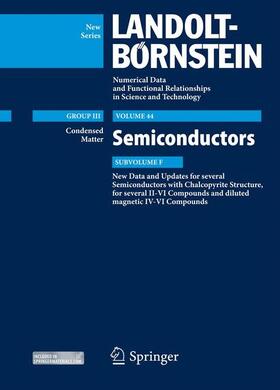Rössler / Strauch / Chu |  New Data and Updates for several Semiconductors with Chalcopyrite Structure, for several II-VI Compounds and diluted magnetic IV-VI Compounds | Buch |  Sack Fachmedien