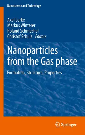 Lorke / Winterer / Schmechel |  Nanoparticles from the Gasphase | Buch |  Sack Fachmedien