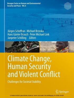 Scheffran / Brzoska / Brauch |  Climate Change, Human Security and Violent Conflict | eBook | Sack Fachmedien