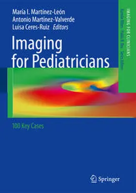 Martínez-León / Martínez-Valverde / Ceres-Ruiz |  Imaging for Pediatricians | Buch |  Sack Fachmedien