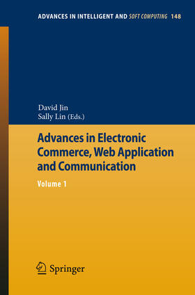 Jin / Lin |  Advances in Electronic Commerce, Web Application and Communication | eBook | Sack Fachmedien