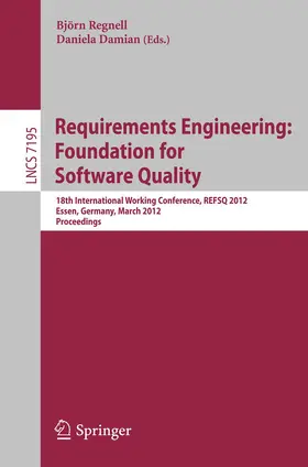 Regnell / Damian |  Requirements Engineering: Foundation for Software Quality | Buch |  Sack Fachmedien