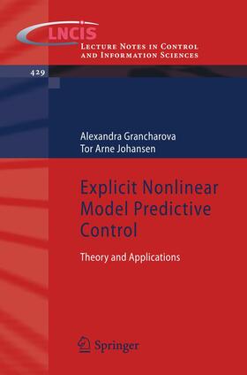 Johansen / Grancharova |  Explicit Nonlinear Model Predictive Control | Buch |  Sack Fachmedien