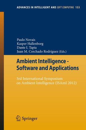 Novais / Rodríguez / Hallenborg |  Ambient Intelligence - Software and Applications | Buch |  Sack Fachmedien