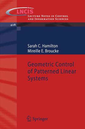 Broucke / Hamilton |  Geometric Control of Patterned Linear Systems | Buch |  Sack Fachmedien