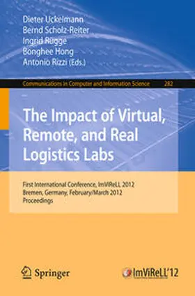 Uckelmann / Scholz-Reiter / Rügge |  The Impact of Virtual, Remote and Real Logistics Labs | eBook | Sack Fachmedien