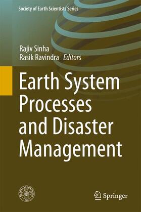 Ravindra / Sinha |  Earth System  Processes and Disaster Management | Buch |  Sack Fachmedien